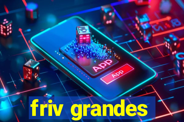 friv grandes